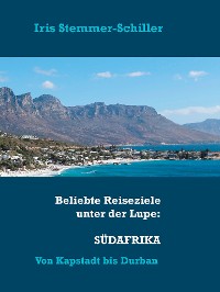 Cover Beliebte Reiseziele unter der Lupe: Südafrika