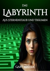 Cover Das Labyrinth aus Sternenstaub und Träumen