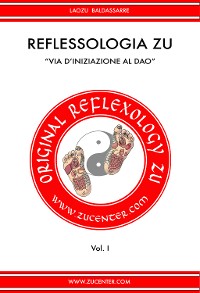 Cover Reflessologia Zú - Via di iniziazione al Dao