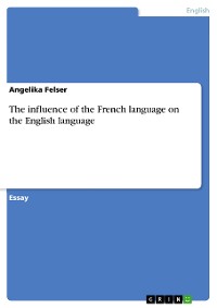 Cover The influence of the French language on the English language