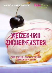 Cover Weizen- und Zucker-Fasten