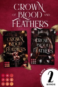 Cover Crown of Blood and Feathers: Der Sammelband der fesselnden High-Fantasy-Dilogie (Crown of Blood and Feathers)