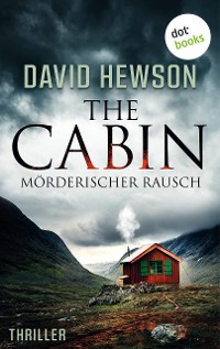 Cover The Cabin - Mörderischer Rausch