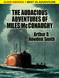 Cover The Audacious Adventures of Miles McConaughy