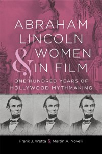 Cover Abraham Lincoln and Women in Film