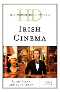 Cover Historical Dictionary of Irish Cinema