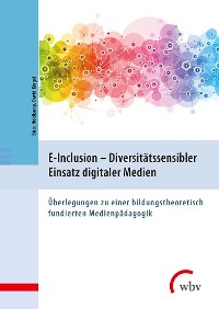 Cover E-Inclusion - Diversitätssensibler Einsatz digitaler Medien