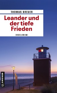 Cover Leander und der tiefe Frieden