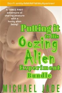 Cover Putting it to His Oozing Alien Experiment Bundle