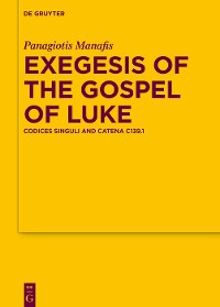 Cover Exegesis of the Gospel of Luke