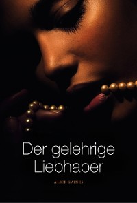Cover Der gelehrige Liebhaber