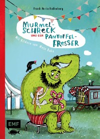 Cover Murmelschreck und der Pantoffelfresser