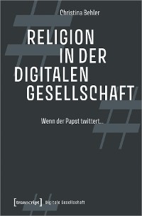 Cover Religion in der digitalen Gesellschaft