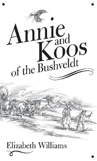Cover Annie and Koos of the Bushveldt