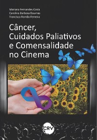 Cover Câncer, cuidados paliativos e comensalidade no cinema