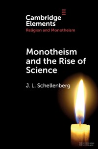 Cover Monotheism and the Rise of Science