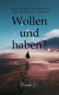 Cover Wollen und Haben?