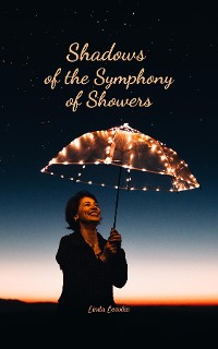 Cover Shadows of the Symphony of Showers