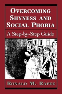 Cover Overcoming Shyness and Social Phobia