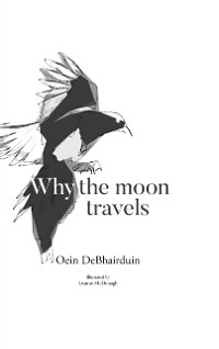 Cover Why the moon travels