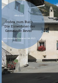 Cover Index zum Buch "Die Einwohner der Gemeinde Bever"