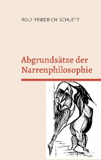 Cover Abgrundsätze der Narrenphilosophie