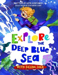 Cover Explore the Deep Blue Sea with Scuba Jack