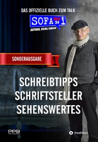 Cover SofaTalk24 - Die SONDERAUSGABE zum offiziellen Buch, Schreibratgeber, Schreibübungen, Wissenswertes rund ums Buch, BestOf Interviews