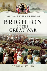 Cover Brighton in the Great War