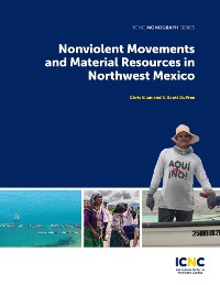 Cover Nonviolent Movements and Material Resources in Northwest Mexico