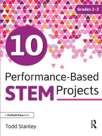 Cover 10 Performance-Based STEM Projects for Grades 2-3