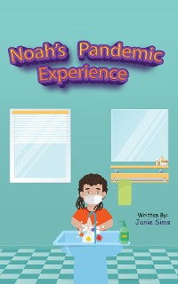 Cover Noah's Pandemic Experience