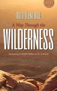 Cover A Way Through the Wilderness Leader Guide
