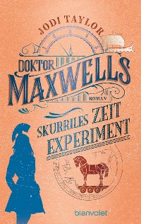 Cover Doktor Maxwells skurriles Zeitexperiment