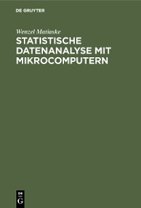 Cover Statistische Datenanalyse mit Mikrocomputern