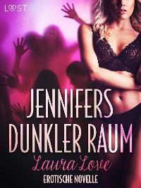 Cover Jennifers dunkler Raum – Erotische Novelle
