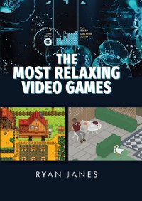 Cover Most Relaxing Video Games