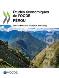 Cover Études économiques de l’OCDE : Pérou 2023 (version abrégée)