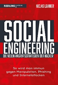 Cover Social Engineering – die neuen Angriffsstrategien der Hacker
