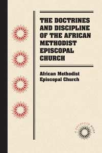 Cover The Doctrines and Discipline of the African Methodist Episcopal Church