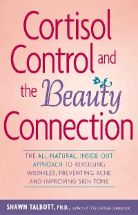 Cover Cortisol Control and the Beauty Connection