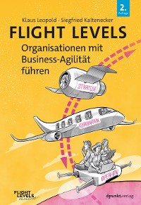 Cover Flight Levels – Organisationen mit Business-Agilität führen