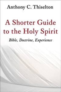 Cover Shorter Guide to the Holy Spirit