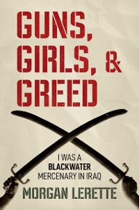 Cover Guns, Girls, and Greed