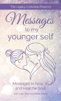 Cover Messages to My Younger Self