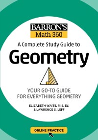 Cover Barron's Math 360: A Complete Study Guide to Geometry with Online Practice