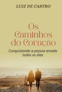 Cover Os Caminhos Do Coração