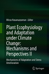 Cover Plant Ecophysiology and Adaptation under Climate Change: Mechanisms and Perspectives II