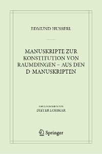 Cover Manuskripte zur Konstitution von Raumdingen – aus den D-Manuskripten