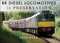 Cover BR Diesel Locomotives in Preservation